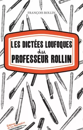 Couverture du produit · Les Dictées loufoques du professeur Rollin
