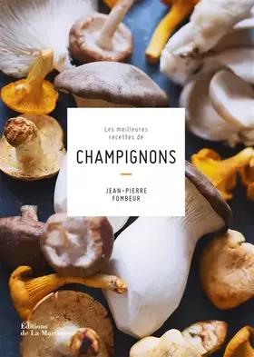 Couverture du produit · Les Meilleures recettes de champignons