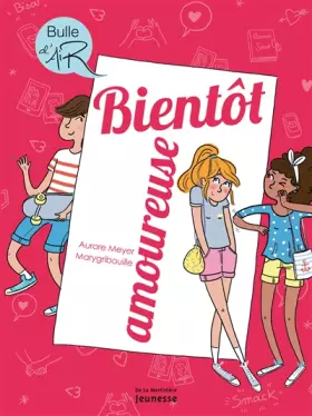 Couverture du produit · Bientôt amoureuse