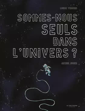 Couverture du produit · Sommes-nous seuls dans l'Univers ?