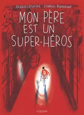 Couverture du produit · Mon père est un super-héros