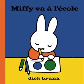 Couverture du produit · Miffy va à l'école