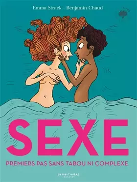 Couverture du produit · Sexe: Mes premiers pas sans tabou ni complexe