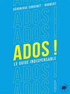 Couverture du produit · ADOS !: Le guide indispensable