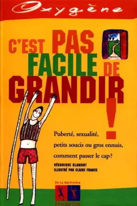 Couverture du produit · C'est pas facile de grandir !