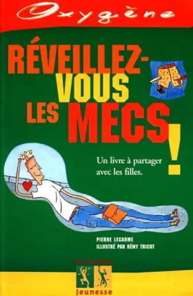 Couverture du produit · Reveillez vous les mecs !