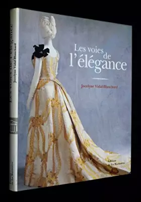 Couverture du produit · Les Voies de l'élégance
