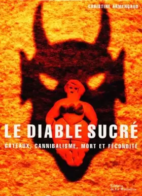 Couverture du produit · Le Diable sucré