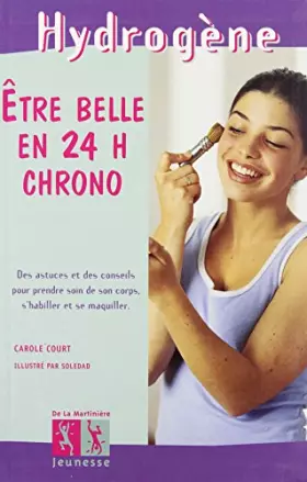 Couverture du produit · Etre belle en 24 heures chrono