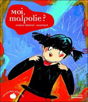 Couverture du produit · Moi, malpolie ?