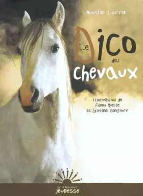 Couverture du produit · Le Dico des chevaux