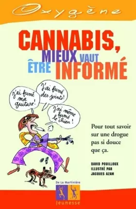 Couverture du produit · Cannabis : Mieux vaut être informé