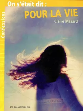Couverture du produit · On s'était dit : Pour la vie