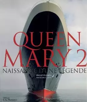 Couverture du produit · Queen Mary 2 : Naissance d'une légende