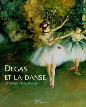 Couverture du produit · Degas et la danse