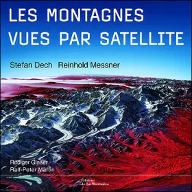 Couverture du produit · Les montagnes vues par satellite