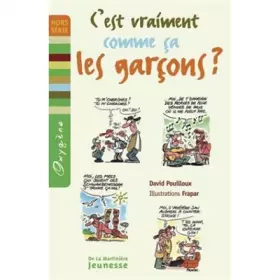 Couverture du produit · C'est vraiment comme ça les garçons ?