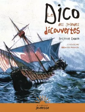 Couverture du produit · Le Dico des grandes découvertes