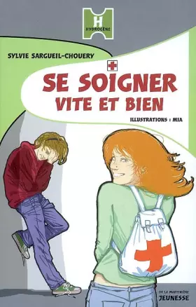 Couverture du produit · Se soigner vite et bien