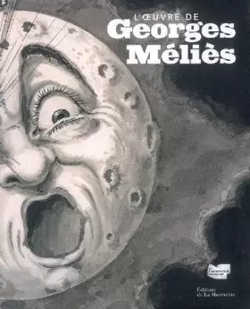 Couverture du produit · L'Oeuvre de Georges Méliès