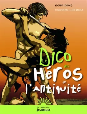 Couverture du produit · Le Dico des Héros de l'Antiquité