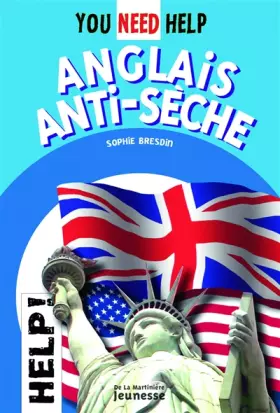 Couverture du produit · Anglais anti-sèche, you need help