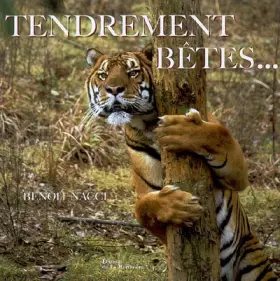 Couverture du produit · Tendrement bêtes