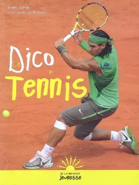 Couverture du produit · Le Dico du tennis