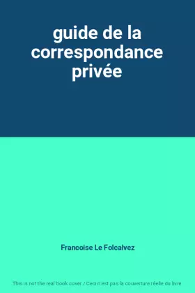 Couverture du produit · guide de la correspondance privée
