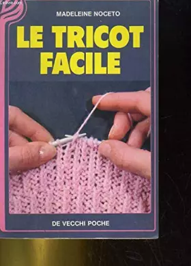 Couverture du produit · Le tricot facile