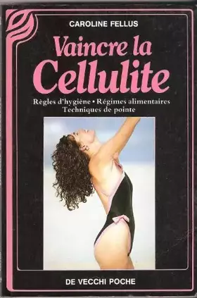 Couverture du produit · Vaincre la Cellulite