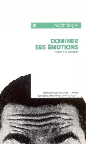 Couverture du produit · Dominer ses émotions : Tests et conseils