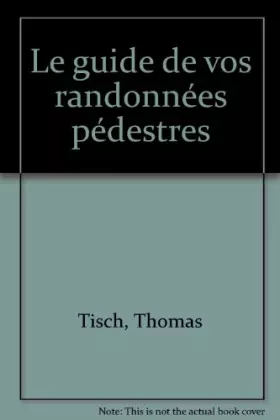 Couverture du produit · Le guide de vos randonnées pédestres