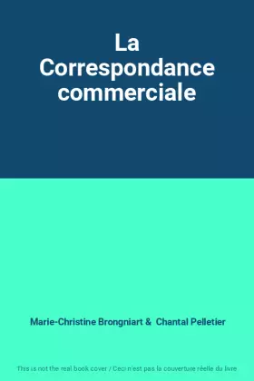 Couverture du produit · La Correspondance commerciale