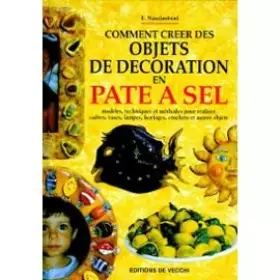 Couverture du produit · Comment créer des objets de décoration en pâte à sel