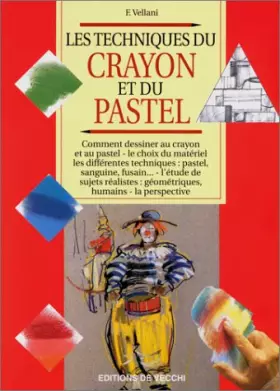 Couverture du produit · LES TECHNIQUES DU CRAYON ET DU PASTEL