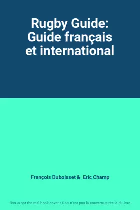 Couverture du produit · Rugby Guide: Guide français et international