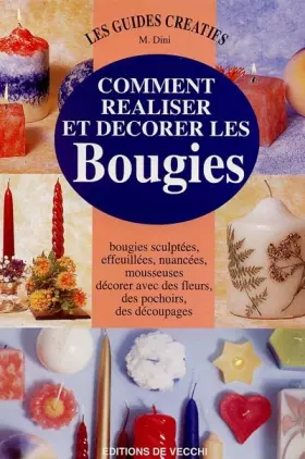 Couverture du produit · Comment réaliser et décorer les bougies