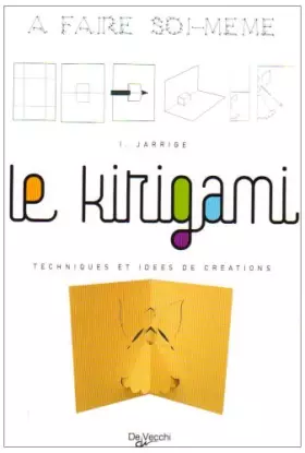 Couverture du produit · Le Kirigami : techniques et idées de créations