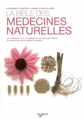 Couverture du produit · La bible des médecines naturelles