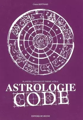 Couverture du produit · Astrologie code: Planètes, zodiaque et thème astral