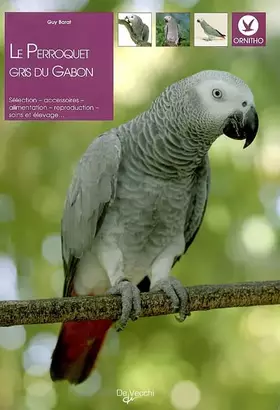 Couverture du produit · Le perroquet gris du Gabon