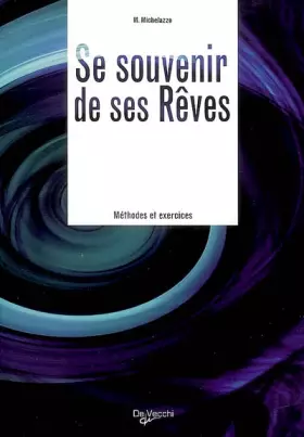 Couverture du produit · Se souvenir de ses rêves: Faits, explications, conséquences