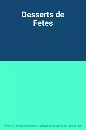 Couverture du produit · Desserts de Fetes