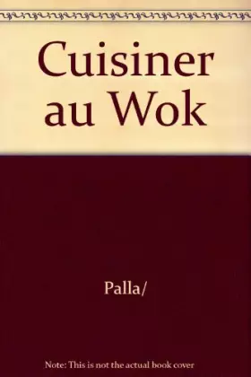 Couverture du produit · Cuisiner au Wok