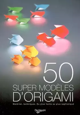 Couverture du produit · 50 Super modèles d'origami