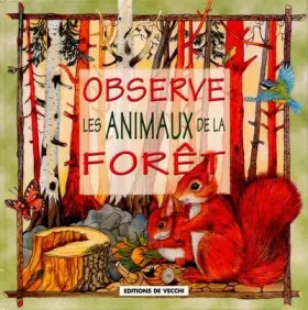 Couverture du produit · Observe les animaux de la forêt