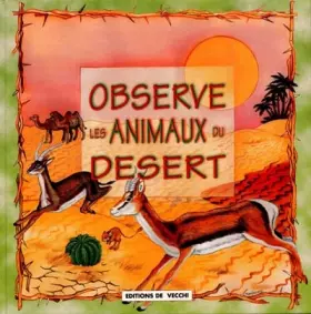 Couverture du produit · Observe les animaux du désert