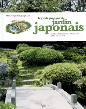 Couverture du produit · Le guide pratique du jardin japonais