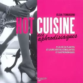 Couverture du produit · Hot cuisine des aphrodisiaques